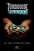 Бирюзовая лихорадка/Turquoise Fever