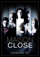 Дом терпимости/Maison close 2 сезон