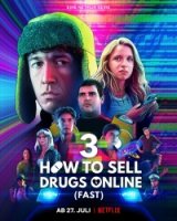 Как продавать наркотики (быстро)/How to Sell Drugs Online (Fast) 3 сезон