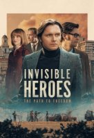 Невидимые герои/Invisible Heroes