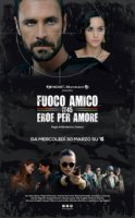 Огонь по своим/Fuoco amico: Tf45 - Eroe per amore