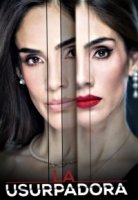 Узурпаторша (2019)/La usurpadora