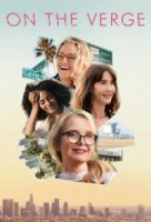 Женщины за 40/On the Verge