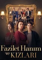 Госпожа Фазилет и ее дочери/Fazilet Hanim ve Kizlari 1 сезон