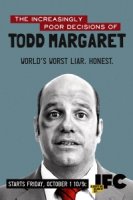Роковые ошибки Тодда Маргарета/The Increasingly Poor Decisions Of Todd Margaret 1 сезон