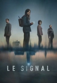 Сигнал (2025)/Le Signal
